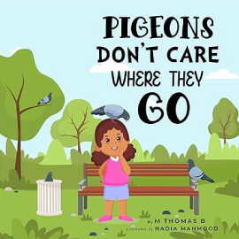 Lisa Sowden Voice Over Artist Pigeons Don’t Care Where They Go